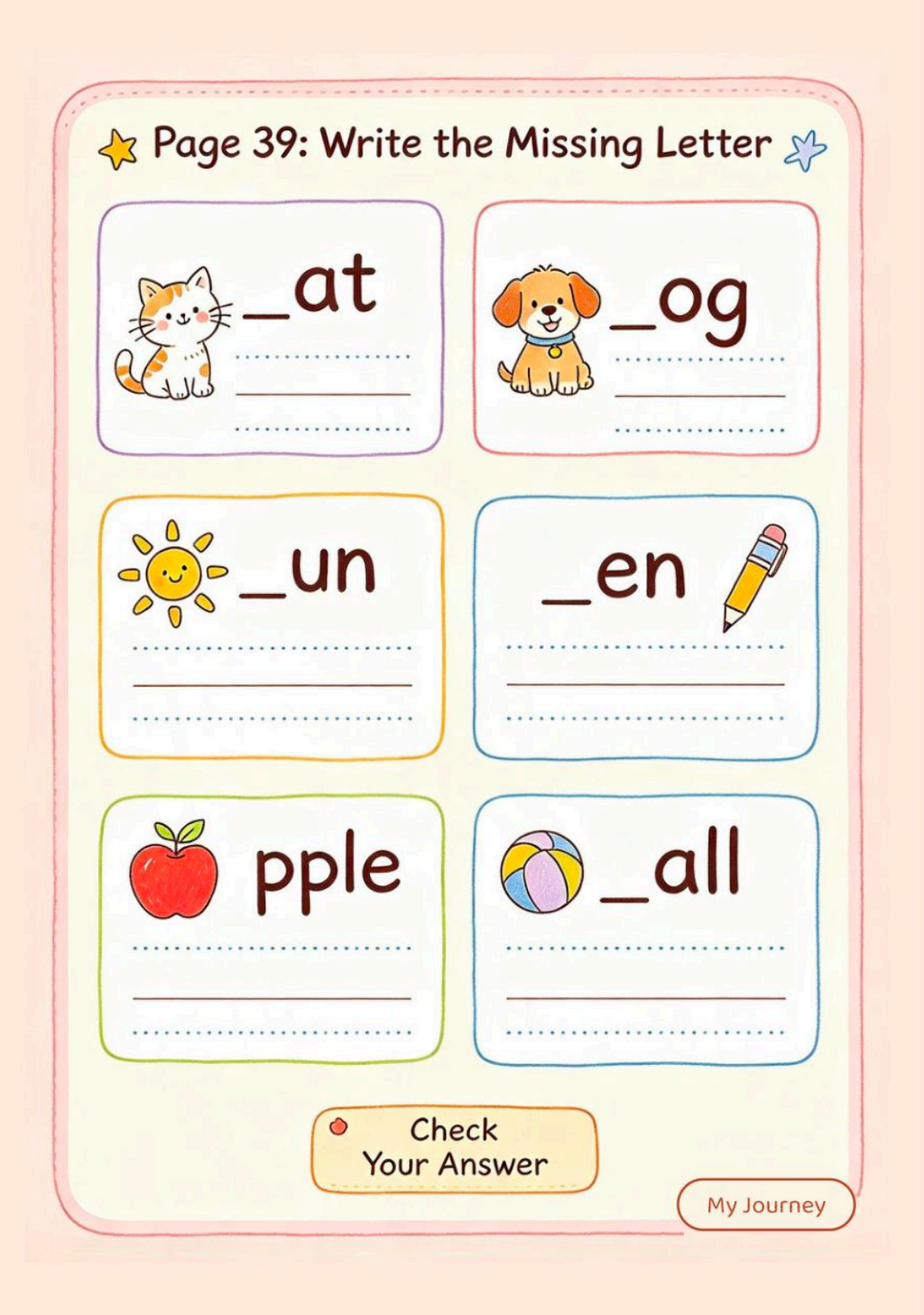 Page 39 Write the Missing Letter phonics worksheet for kids: cat, dog, sun, pen, apple and ball picture clues