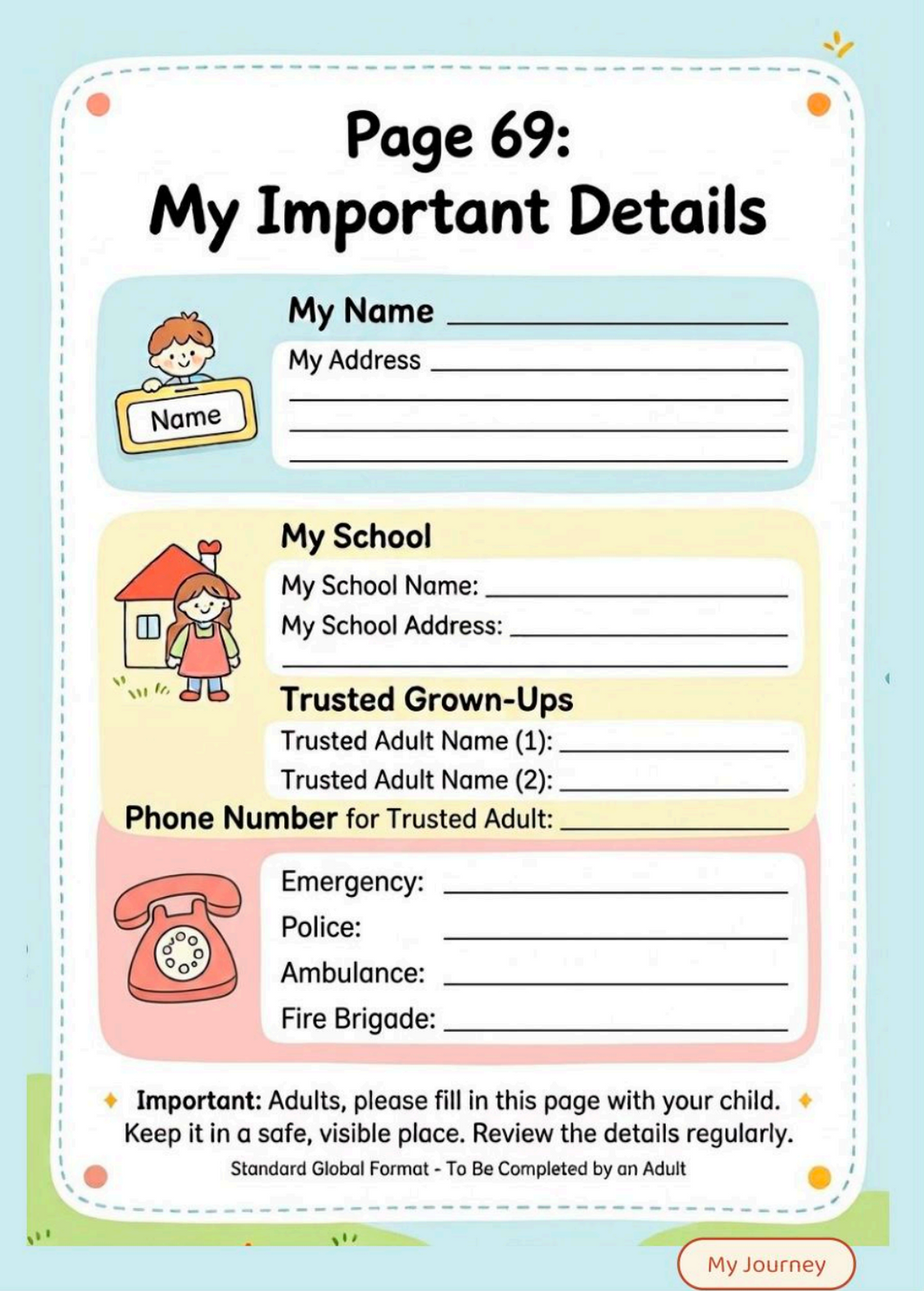 Page 69 My Important Details safety page for children with name, school, trusted adults and emergency numbers, completed with an adult