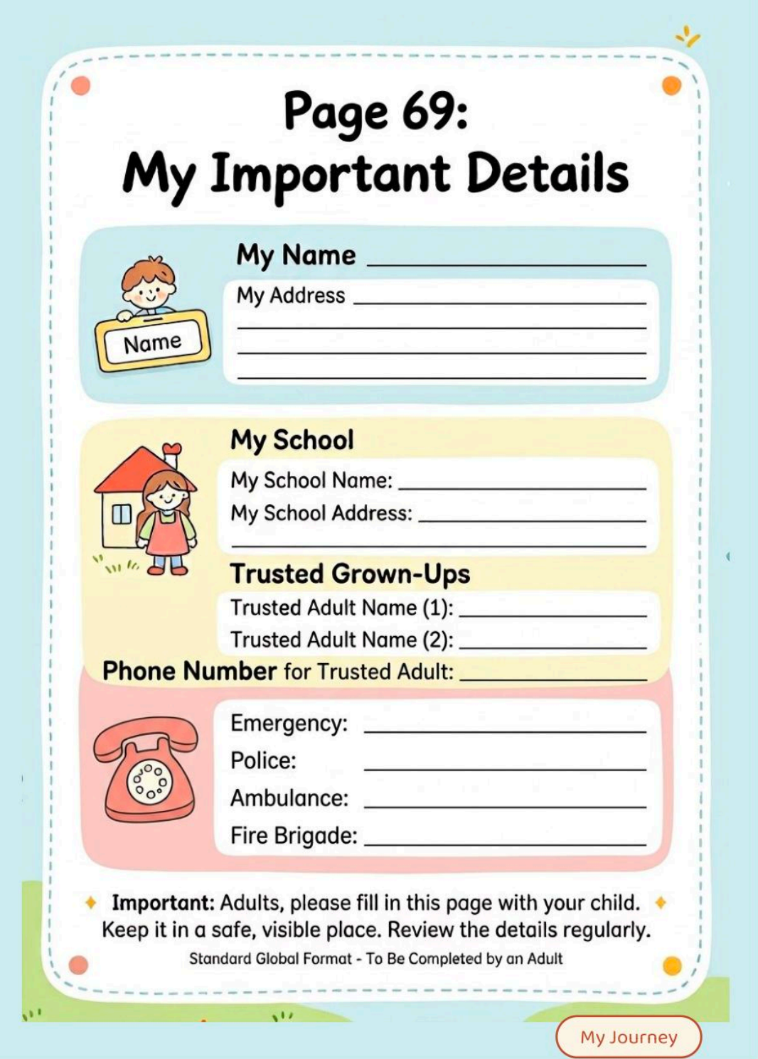 Page 69 My Important Details safety page for children with name, school, trusted adults and emergency numbers, completed with an adult