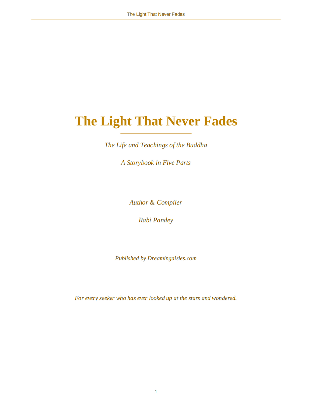 The Light That Never Fades title page — The Life and Teachings of the Buddha, a storybook in five parts, by Rabi Pandey