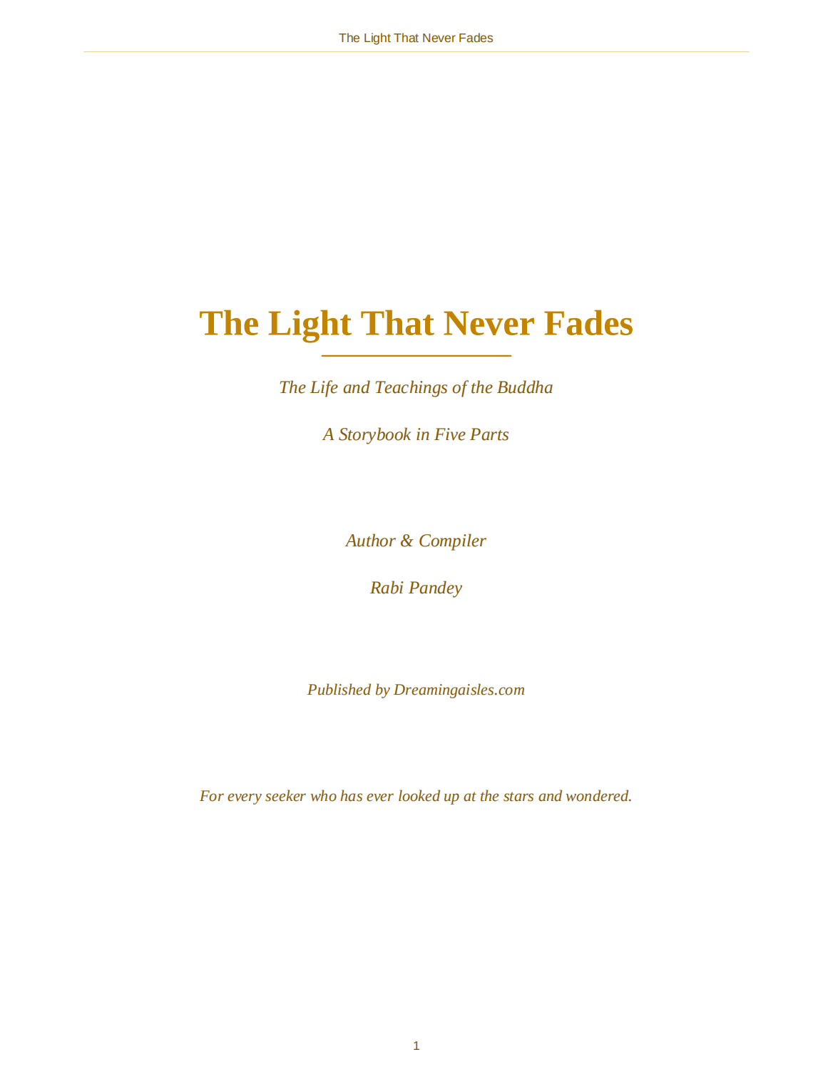 The Light That Never Fades title page — The Life and Teachings of the Buddha, a storybook in five parts, by Rabi Pandey